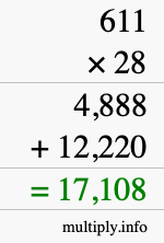 How to calculate 611 times 28 using long multiplication