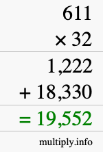 How to calculate 611 times 32 using long multiplication