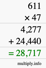 How to calculate 611 times 47 using long multiplication