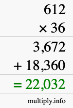 How to calculate 612 times 36 using long multiplication