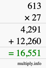 How to calculate 613 times 27 using long multiplication