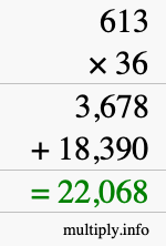 How to calculate 613 times 36 using long multiplication