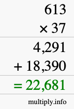 How to calculate 613 times 37 using long multiplication How to calculate 613 times 37 using long multiplication