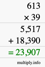 How to calculate 613 times 39 using long multiplication