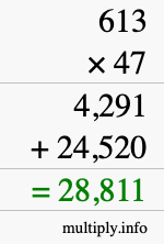 How to calculate 613 times 47 using long multiplication