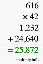 How to calculate 616 times 42 using long multiplication How to calculate 616 times 42 using long multiplication
