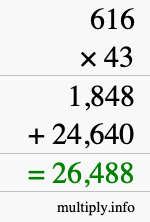 How to calculate 616 times 43 using long multiplication