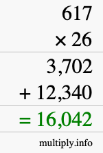 How to calculate 617 times 26 using long multiplication