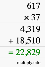 How to calculate 617 times 37 using long multiplication How to calculate 617 times 37 using long multiplication