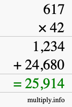 How to calculate 617 times 42 using long multiplication How to calculate 617 times 42 using long multiplication
