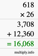 How to calculate 618 times 26 using long multiplication