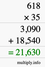 How to calculate 618 times 35 using long multiplication How to calculate 618 times 35 using long multiplication
