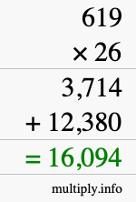 How to calculate 619 times 26 using long multiplication How to calculate 619 times 26 using long multiplication