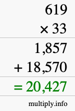 How to calculate 619 times 33 using long multiplication How to calculate 619 times 33 using long multiplication