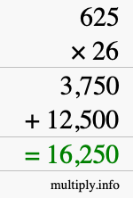 How to calculate 625 times 26 using long multiplication