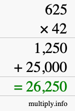 How to calculate 625 times 42 using long multiplication How to calculate 625 times 42 using long multiplication