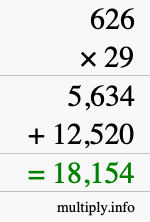 How to calculate 626 times 29 using long multiplication