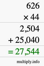 How to calculate 626 times 44 using long multiplication How to calculate 626 times 44 using long multiplication