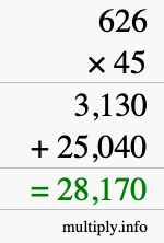 How to calculate 626 times 45 using long multiplication How to calculate 626 times 45 using long multiplication