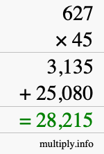 How to calculate 627 times 45 using long multiplication How to calculate 627 times 45 using long multiplication
