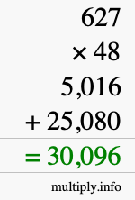 How to calculate 627 times 48 using long multiplication How to calculate 627 times 48 using long multiplication