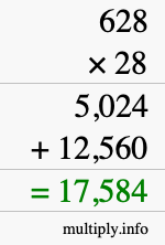 How to calculate 628 times 28 using long multiplication
