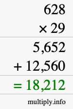 How to calculate 628 times 29 using long multiplication