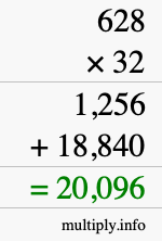 How to calculate 628 times 32 using long multiplication How to calculate 628 times 32 using long multiplication