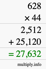 How to calculate 628 times 44 using long multiplication How to calculate 628 times 44 using long multiplication