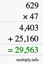 How to calculate 629 times 47 using long multiplication