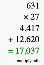 How to calculate 631 times 27 using long multiplication