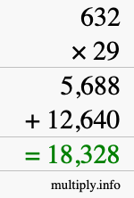How to calculate 632 times 29 using long multiplication