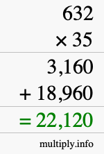How to calculate 632 times 35 using long multiplication How to calculate 632 times 35 using long multiplication