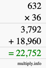 How to calculate 632 times 36 using long multiplication