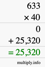How to calculate 633 times 40 using long multiplication