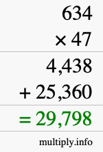 How to calculate 634 times 47 using long multiplication