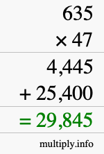 How to calculate 635 times 47 using long multiplication