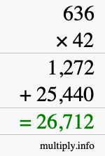 How to calculate 636 times 42 using long multiplication