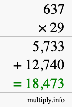 How to calculate 637 times 29 using long multiplication