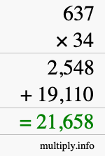 How to calculate 637 times 34 using long multiplication How to calculate 637 times 34 using long multiplication