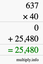 How to calculate 637 times 40 using long multiplication