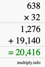 How to calculate 638 times 32 using long multiplication