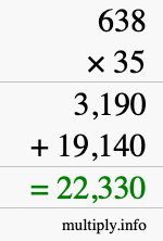 How to calculate 638 times 35 using long multiplication How to calculate 638 times 35 using long multiplication