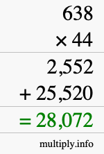 How to calculate 638 times 44 using long multiplication How to calculate 638 times 44 using long multiplication