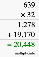 How to calculate 639 times 32 using long multiplication