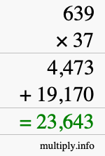 How to calculate 639 times 37 using long multiplication