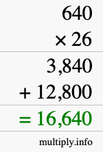 How to calculate 640 times 26 using long multiplication