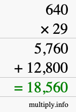 How to calculate 640 times 29 using long multiplication