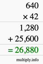 How to calculate 640 times 42 using long multiplication How to calculate 640 times 42 using long multiplication
