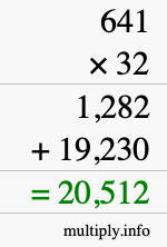 How to calculate 641 times 32 using long multiplication